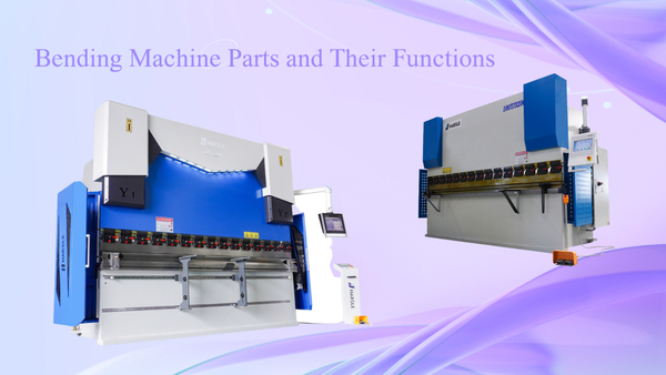 Bending Machine Parts and Their Functions.jpg